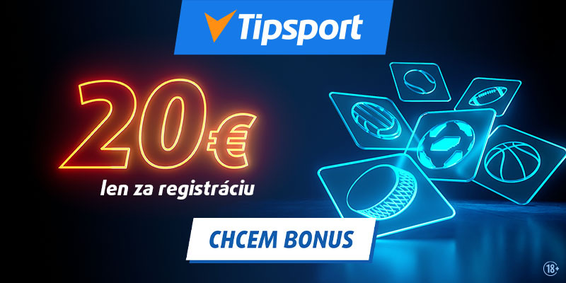 Tipsport 20 eur za registráciu