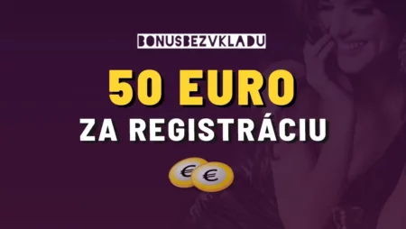 Berte 50 EUR za registráciu v online kasínach