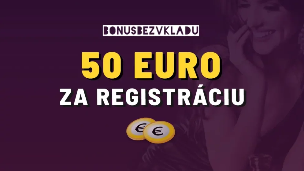 Berte 50 EUR za registráciu v online kasínach