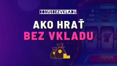 Ako hrať casino bez vkladu zadarmo