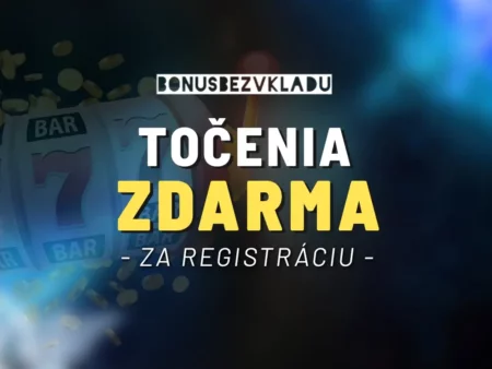 Točenia zdarma za registráciu v online kasínach