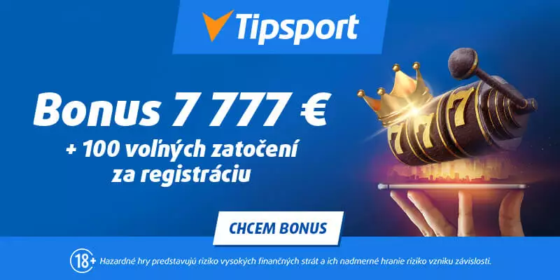 Získajte bonus až 7777 eur za vklad v Tipsport casino 