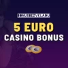Získajte 5€ bonus casino – Prehľad online kasín, ktoré odmenu ponúkajú v roku 2025