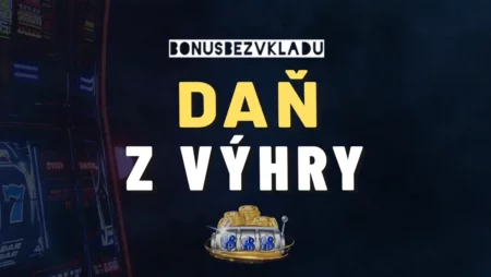 Daň z výhry 2025 – Hazardné hry, stávky a lotérie