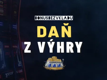 Daň z výhry 2025 – Hazardné hry, stávky a lotérie