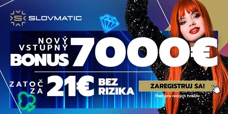 Slovmatic vstupný bonus až do výšky 7 000 eur.