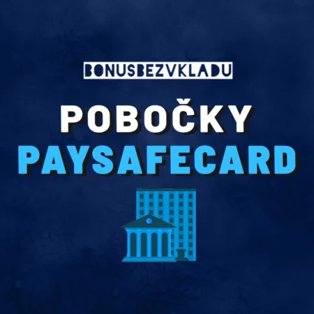 Paysafecard predajné miesta – Prehľad pobočiek, kde sa dá kúpiť Paysafe karta v roku 2025