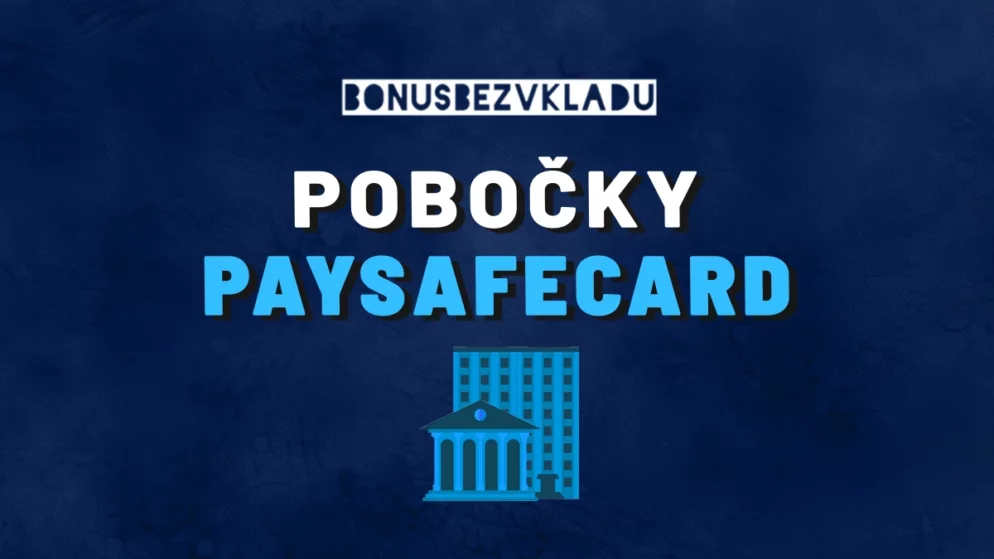 Paysafecard predajné miesta – Prehľad pobočiek, kde sa dá kúpiť Paysafe karta v roku 2025