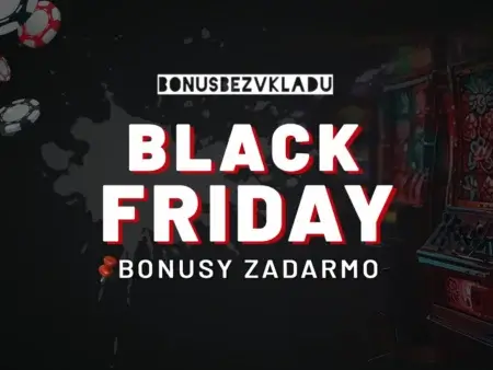Black Friday casino bonus 2025 – Získajte iba dnes špeciálne novembrové odmeny!