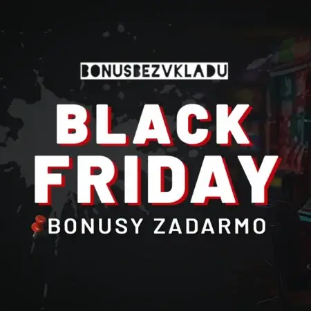 Black Friday casino bonus 2025 – Získajte iba dnes špeciálne novembrové odmeny!