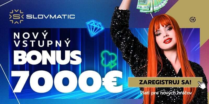 Slovmatic vstupný bonus 7000 eur za registráciu a vklad.