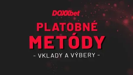 DOXXbet vklady a výbery 2026 – Kompletný návod, ako vložiť a vybrať peniaze