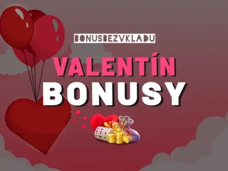 Valentín casino bonus 2026 – Užite si 14. februára so zamilovanými extra bonusmi!