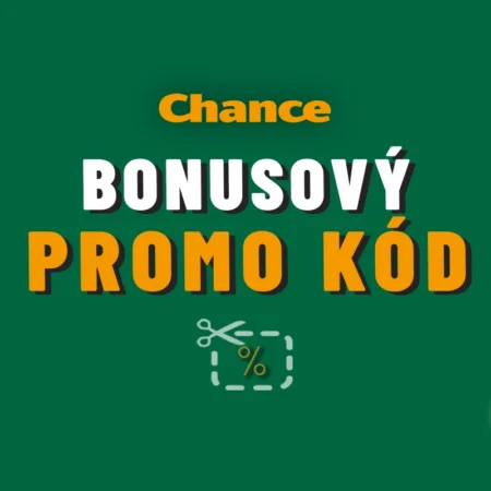 Chance promo kód 2026 – Kde ho získať a ako si aktivovať bonusy?