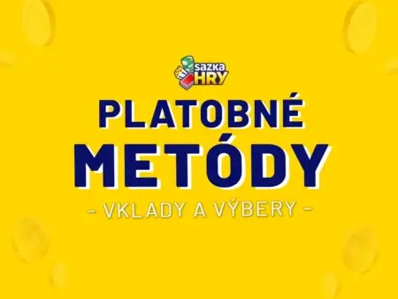 Sazka Hry vklady a výbery 2026 – Všetky platobné metódy, poplatky a limity