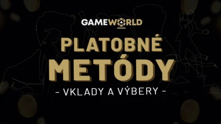 GameWorld vklady a výbery 2026 – dobite si účet bez poplatkov