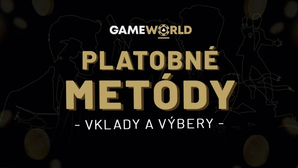 GameWorld vklady a výbery 2026 – dobite si účet bez poplatkov