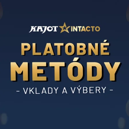 Kajot Intacto vklady a výbery 2026 – Kompletný prehľad, limity, poplatky a dobitie účtu