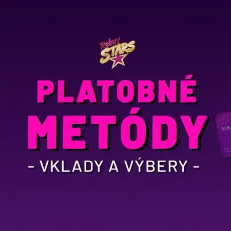 Rebuy Stars casino vklady a výbery 2026 – Kompletný prehľad, limity a poplatky